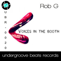 Rob G - Voices In The Booth