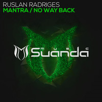 Ruslan Radriges - Mantra / No Way Back