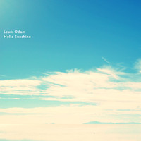 Lewis Odam - Hello Sunshine