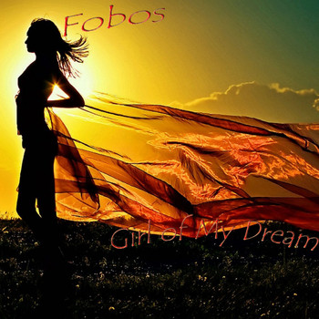 Fobos - Girl of My Dream
