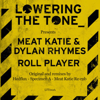 Meat Katie & Dylan Rhymes - Roll Player