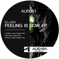 DJ Lugo - Feeling Is Now