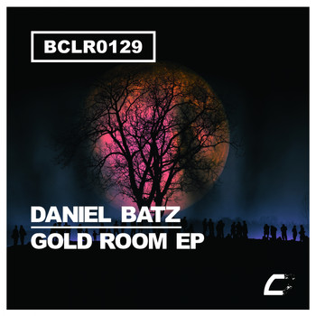 Daniel Batz - Gold Room EP
