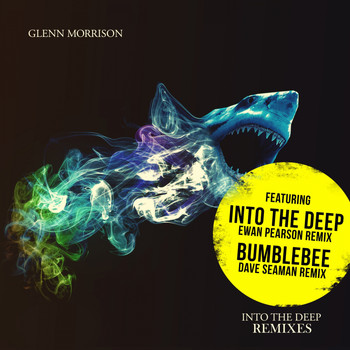Glenn Morrison - Into The Deep - The Remixes, Pt. 1