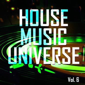 Various Artists - House Music Universe, Vol. 6