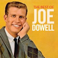 Joe Dowell - The Best Of Joe Dowell