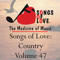 Mugrage - Songs of Love: Country, Vol. 47