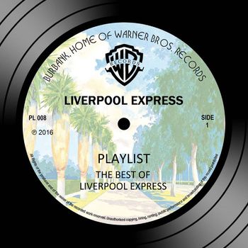 Liverpool Express - Playlist: The Best Of Liverpool Express