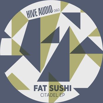Fat Sushi - Citadel EP