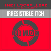 The Floorfillerz - Irresistible Itch