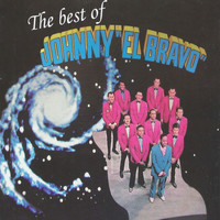 Johnny "El Bravo" - The Best Of