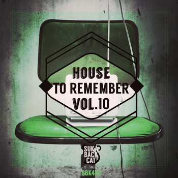 Various Artists - House to Remember, Vol. 10