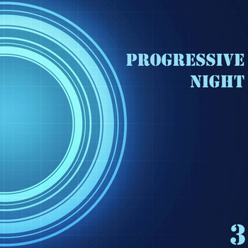 Various Artists - Progressive Night, Vol. 3