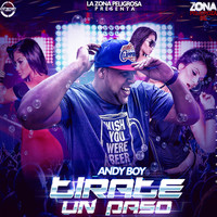 Andy Boy - Tírate un Paso (Explicit)