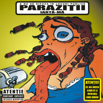 Parazitii - Iarta-Ma (Explicit)
