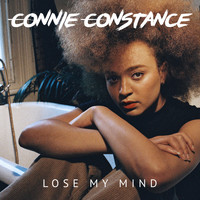Connie Constance - Lose My Mind