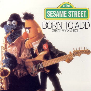 Sesame Street - Born To Add