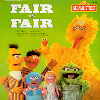 Sesame Street - Fair Is Fair