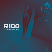 Rido - Cut the Midrange / Movin'