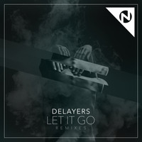 Delayers - Let It Go (Remixes)
