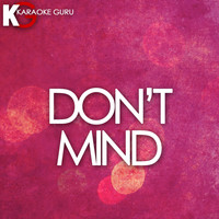 Karaoke Guru - Don't Mind (Karaoke Version) - Single