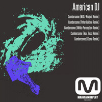 American Dj - Cumbersome (The Remixes), Pt. 1