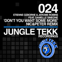 Etienne Ozborne & Jerome Robins feat. Danielle Simeone - Don't You Want Some More