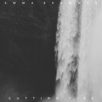 Emma Brammer - Cutting Ties