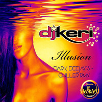 DJ Keri - Illusions (Dark Deejay's Chiller Remix)