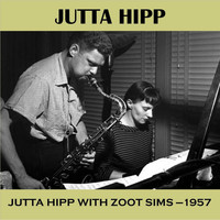 Jutta Hipp - Jutta Hipp with Zoot Sims - 1957