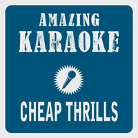 Clara Oaks - Cheap Thrills (Karaoke Version) (Originally Performed By Sia & Sean Paul)