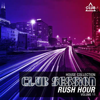 Various Artists - Club Session Rush Hour, Vol. 11