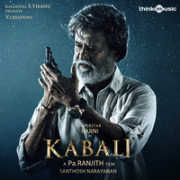 Santhosh Narayanan - Kabali (Original Motion Picture Soundtrack)