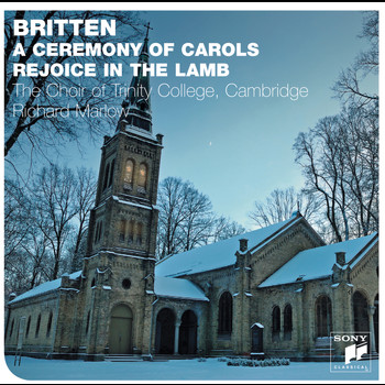 The Choir of Trinity College, Cambridge - Britten: A Ceremony Of Carols