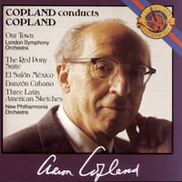 Aaron Copland - Copland: Our Town Suite, The Red Pony Suite & El Salón México