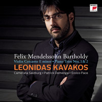 Leonidas Kavakos - Mendelssohn-Bartholdy: Concerto for Violin & Orchestra op. 64/Piano Trio No. 1 & 2