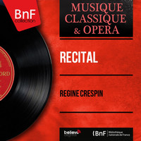 Régine Crespin - Récital (Mono Version)