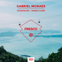 Gabriel Moraes - ﻿dominium / Inner Core