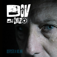DJ Skizo - D.A.V. (Disposto a volare [Explicit])