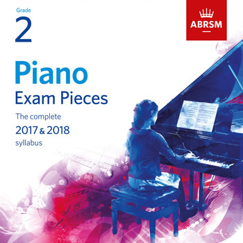 Vanessa Latarche, Anthony Williams, Nikki Iles - Piano Exam Pieces 2017 & 2018, Grade 2