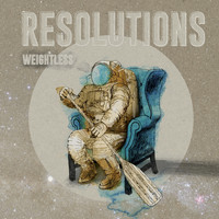 Resolutions - Weightless