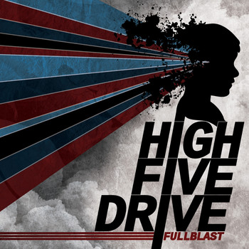 High Five Drive - Full Blast
