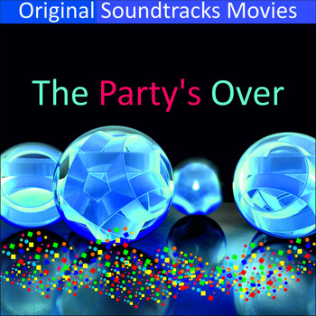 Various Artists - Original Soundtracks Movies (The Party's Over)