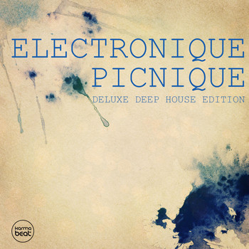 Various Artists - Electronique Picnique, Vol. 1 (Deluxe Deep House Edition)