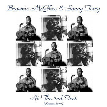 Brownie McGhee & Sonny Terry - Brownie McGhee & Sonny Terry at the 2nd Fret ((Live) / Remastered 2016)