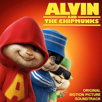 Various Artists - Alvin And The Chipmunks (Original Motion Picture Soundtrack)