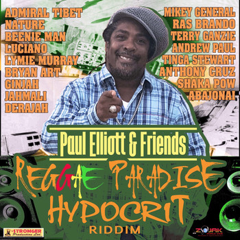 Various Artists - Paul Elliot & Friends Reggae Paradise (Hypocrit Riddim)