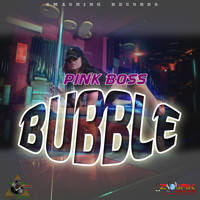 Pink Boss - Bubble