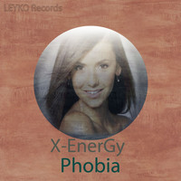 X-EnerGy - Phobia