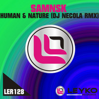 SamNSK - Human and Nature (Dj Necol@ Remix)